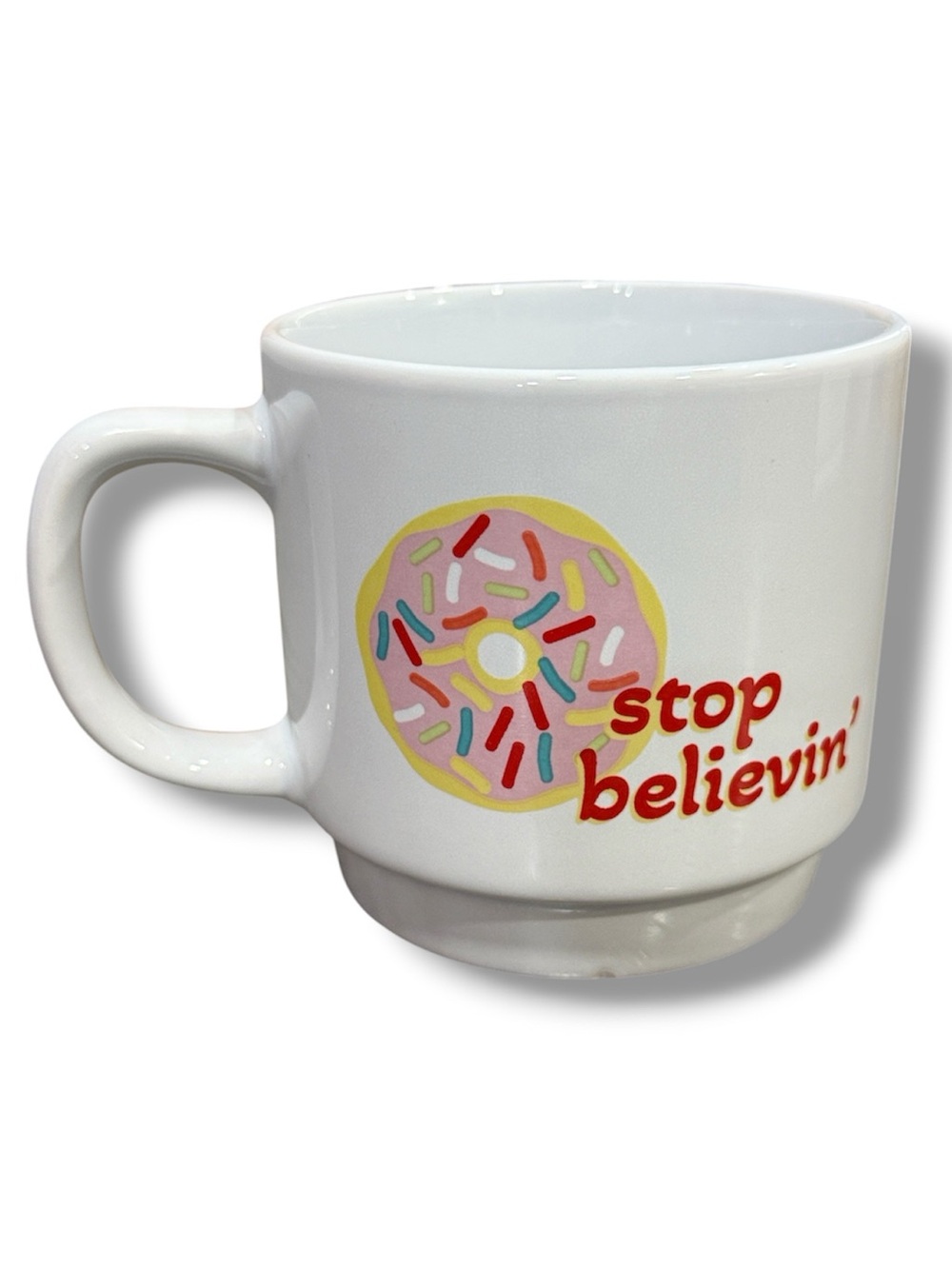 Funny "Donot Stop Believin'" Novelty Ceramic Coffee Mug - NWT - Picture 2 of 2